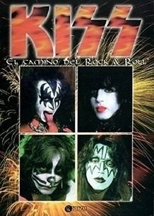 Kiss - El camino del Rock & Roll - Lala Toutonian