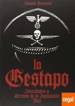 La Gestapo - Antonio Frescarolli - Libro