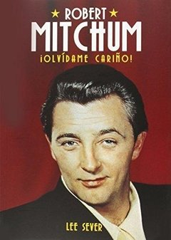 Robert Mitchum - Lee Sever - Libro