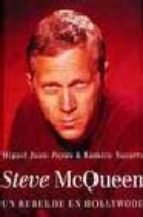 Steve McQueen - Miguel Juan Payán y Ramiro Navarro - Libro