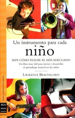 Un instrumento para cada niño - Laurence Beauvillard - Libro