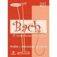 Bach: 15 Invenciones a dos voces. Analisis y metodología (Con CD)