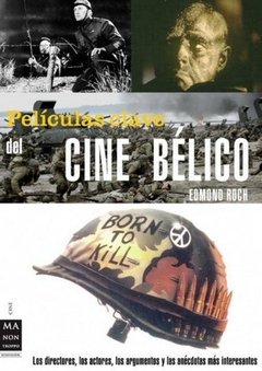 Película clave del cine Bélico - Edmon Roch - Libro