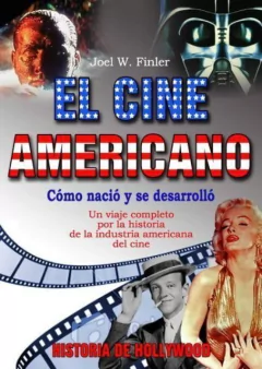 El cine americano - Joel W. Finler - Libro