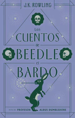 Los cuentos de Beedle el Bardo - J. K. Rowling - Libro
