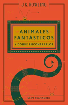 Animales fantásticos y donde encontrarlos - J. K. Rowling - Libro