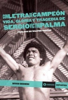 Con letra de campeón - Hugo Biondi - Libro