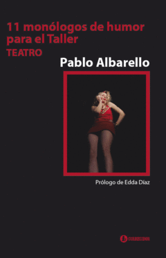 11 monólogos de humor para el taller - Teatro - Pablo Albarello - Libro