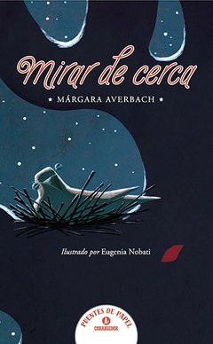 Mirar de cerca - Márgara Averbach - Libro