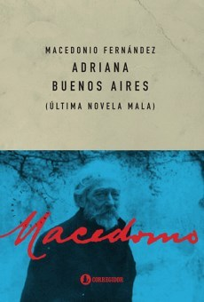 Adriana Buenos Aires - Macedonio Fernández - Libro