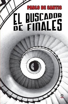 El buscador de finales - Pablo De Santis - Libro