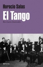 Horacio Salas: El tango - Breviario ilustrado