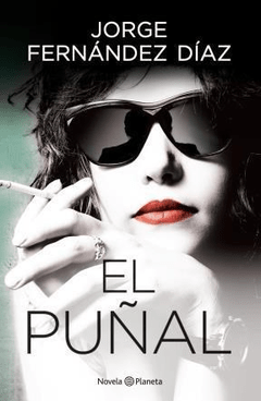 El puñal - Jorge Fernández Díaz - Libro