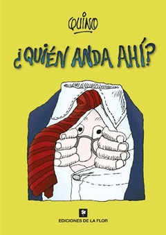 ¿Quién anda ahí? - Quino - Libro