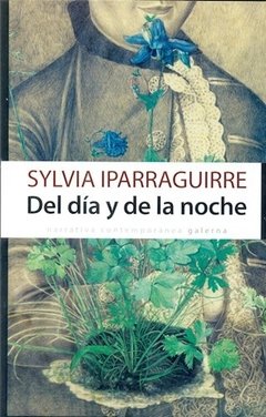 Del día y de la noche - Sylvia Iparraguirre - Libro