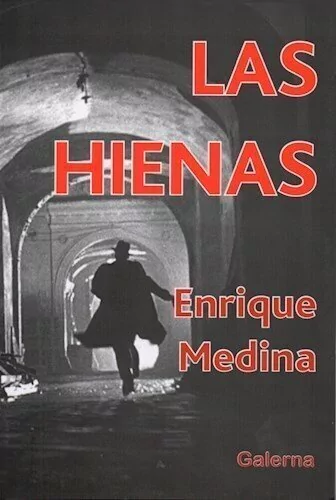 Las hienas - Enrique Medina - Libro
