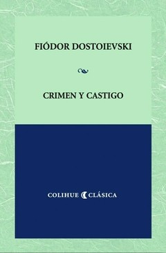 Crímen y castigo - Fiódor Dostoievski / Omar Lobos - Libro