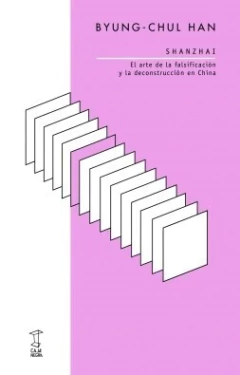 Shanzhai - Byung-Chul Han - Libro