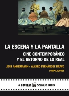 La escena y la pantalla - A.A. V.V. - Libro