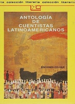 Antología de cuentistas latinoamericanos - Hebe Monges y Alicia Farina de Veiga - Libro