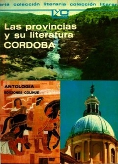 Las provincias y su literatuta - Córdoba - Libro