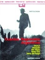 Cuentos regionales argentinos ( Chubut, Neuquen, Río Negro, Santa Cruz y Tierra del Fuego) - Compendio - Libro