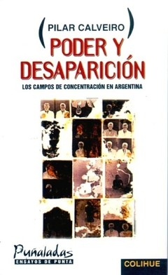 Poder y desaparición - Pilar Calveiro - Libro