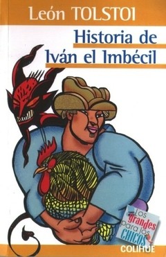 Historia de Iván el imbécil - León Tolstoi - Libro