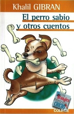 El perro sabio y otros cuentos - Khalil Gibran - Libro