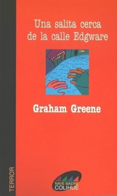 Una salita cerca de la calle Edgware - Graham Greene - Libro