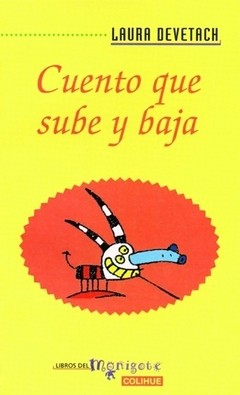 Cuento que sube y baja - Laura Devetach - Libro