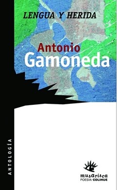 Lengua y herida - Antonio Gamoneda - Libro