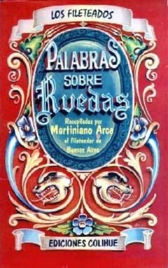 Palabras sobre ruedas - Martiniano Arce - Libro