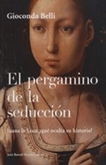 El pergamino de la seducción - Belli Gioconda - Libro