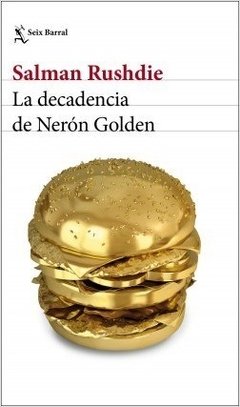 La decadencia de Nerón Golden - Salman Rashdie - Libro