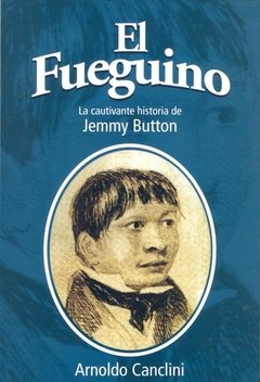 El fueguino - Arnoldo Canclini - Libro