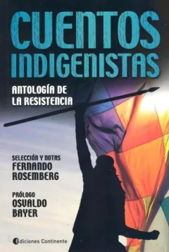 Cuentos indigenistas - Fernando Rosemberg