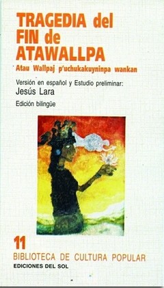 Tragedia del fin de Atawallpa - Jesús Lara ( Versión en español ) - Libro