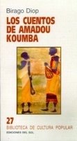 Los cuentos de Amadou Koumba - Birago Diop - Libro