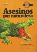 Asesinos por naturaleza - Fiona Macdonald - Libro