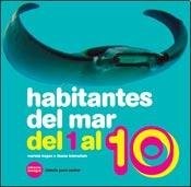 Habitantes del mar del 1 al 10 - Kogan, Ileana Lotersztain - Libro