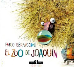 El zoo de Joaquín - Pablo Bernasconi - Libro