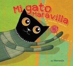 Mi gato maravilla - Silvina Rocha / Vanessa Zom - Libro