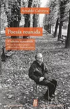 Poesía reunida - Arnaldo Calveyra - Libro