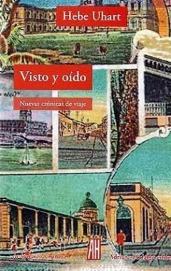 Visto y oido - Hebe Uhart - Libro (3era edición)