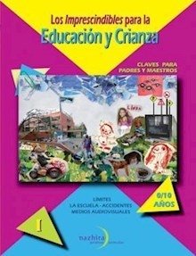 Los imprescindibles para la educación y crianza I - V.V. A.A. - Libro - buy online