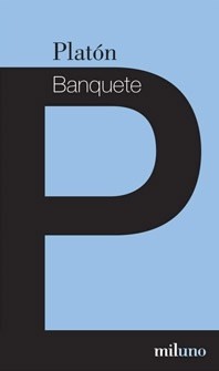 Banquete - Platón - Claudia Mársico (Traducción) Libro