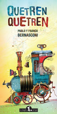 QueTren QueTren - Pablo y Franco Bernasconi - Libro