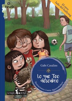 Lo que Teo descubre - Gabriela Casalins - Libro