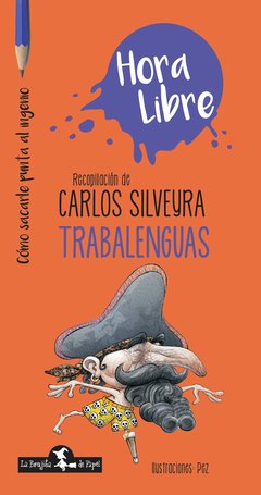 Trabalenguas - Carlos Silveyra - Libro